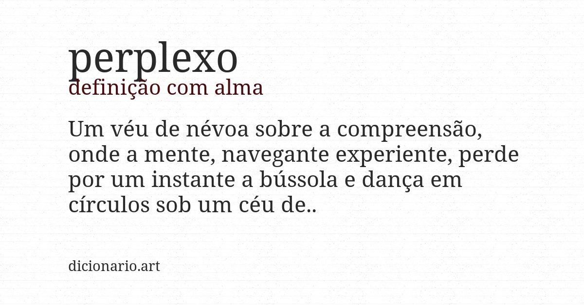 Definição com alma de perplexo