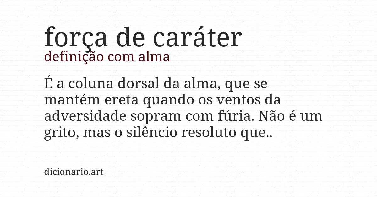 Definição com alma de força de caráter