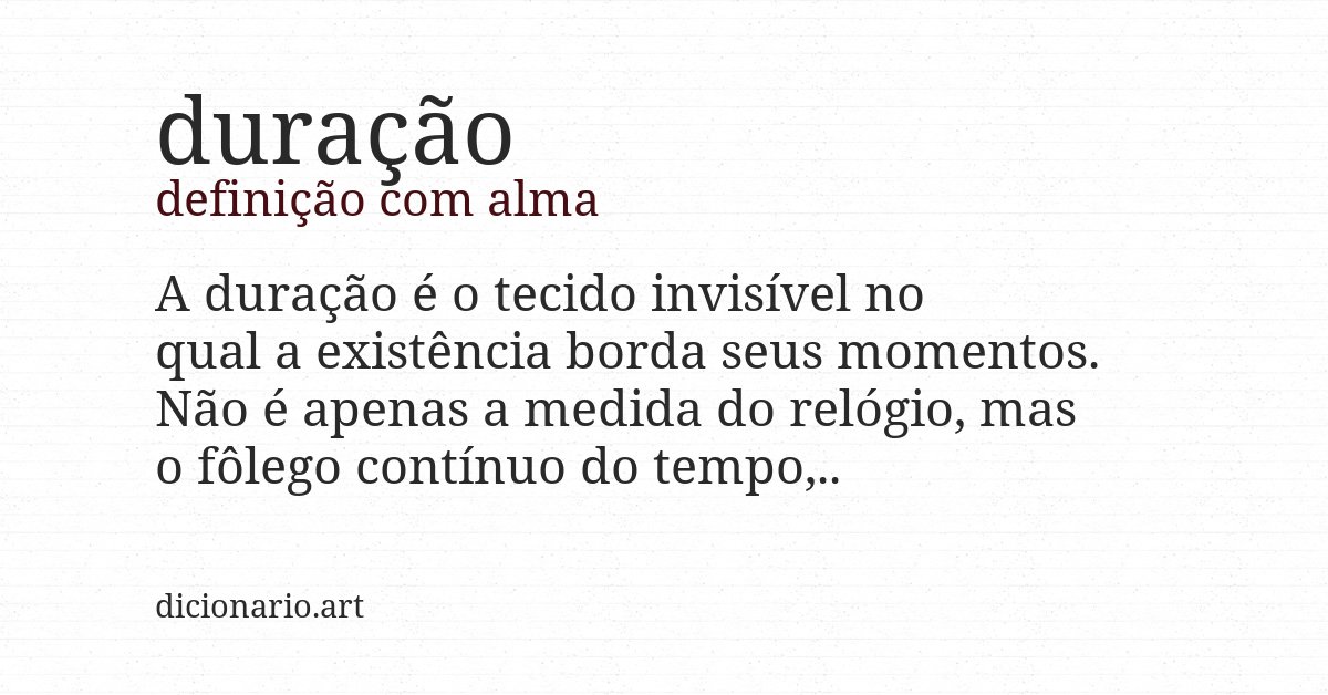 Definição com alma de duração