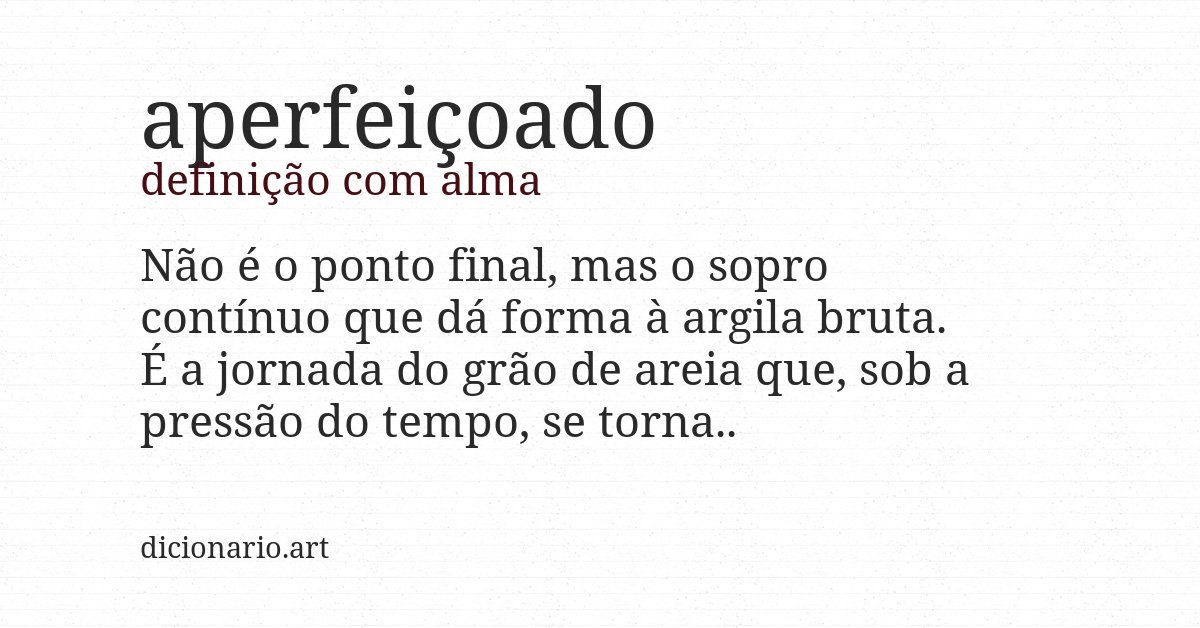 Definição com alma de aperfeiçoado