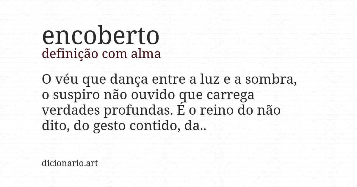 Definição com alma de encoberto