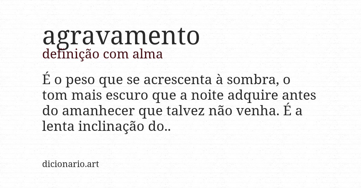 Definição com alma de agravamento