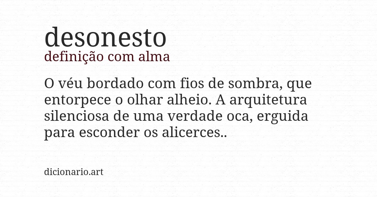 Definição com alma de desonesto