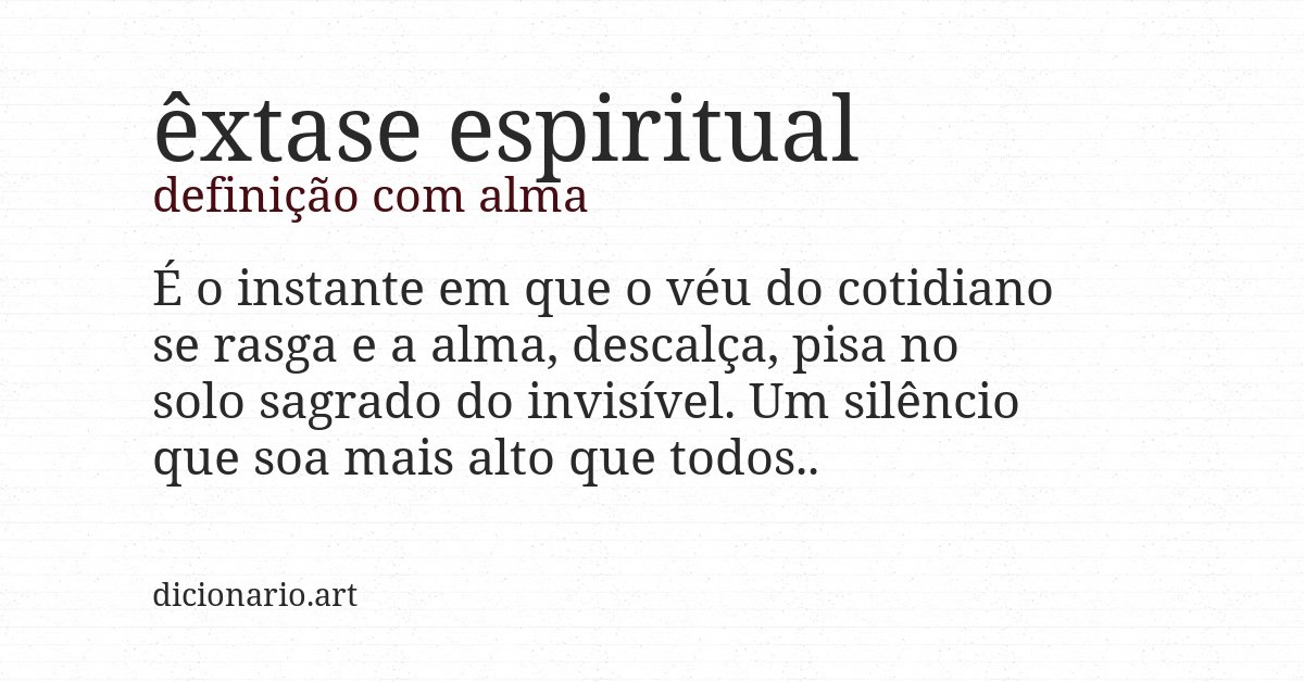 Definição com alma de êxtase espiritual