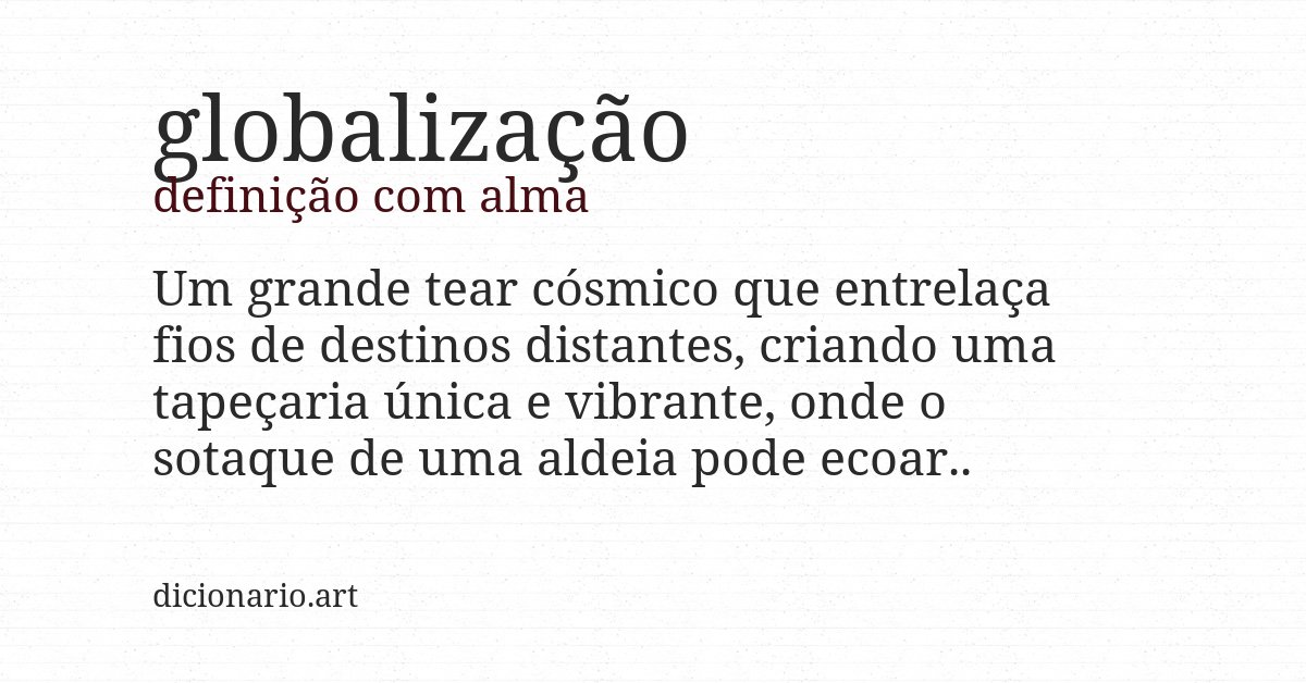 Definição com alma de globalização