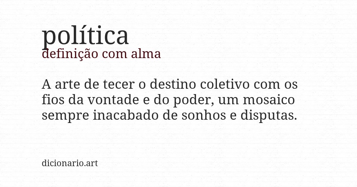 Definição com alma de política