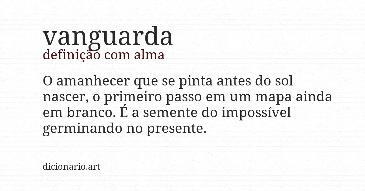 Definição com alma de vanguarda