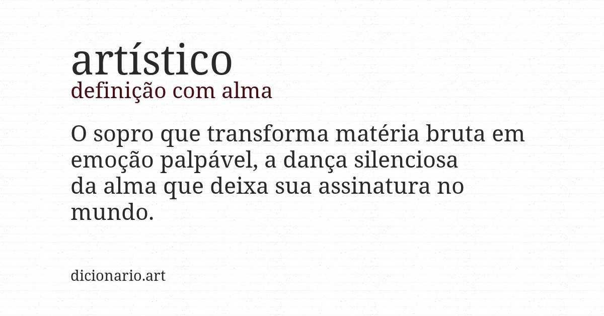 Definição com alma de artístico