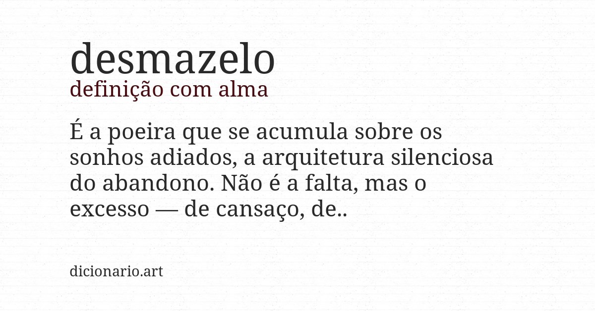 Definição com alma de desmazelo