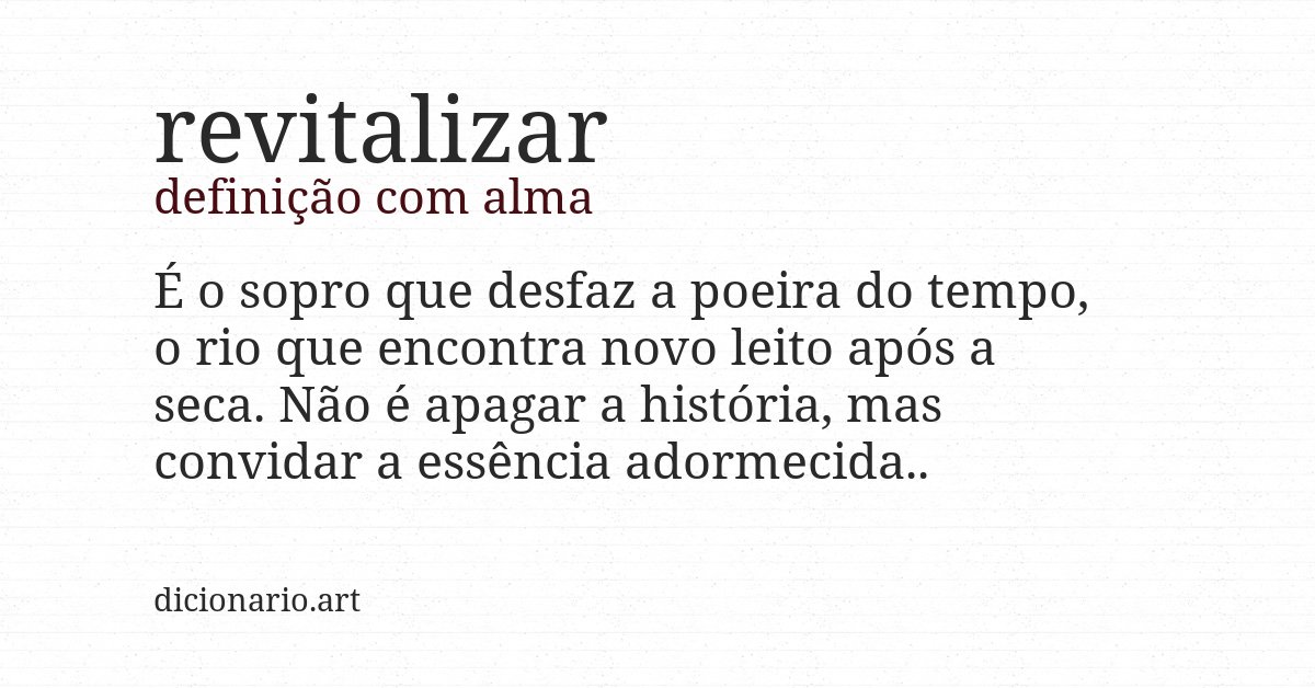 Definição com alma de revitalizar