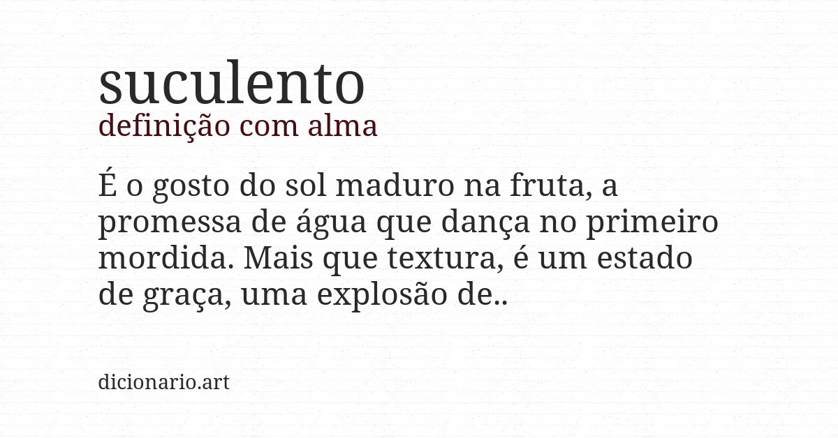 Definição com alma de suculento