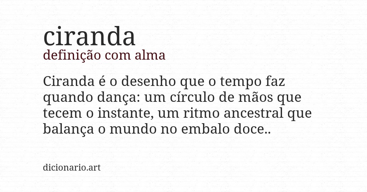 Definição com alma de ciranda