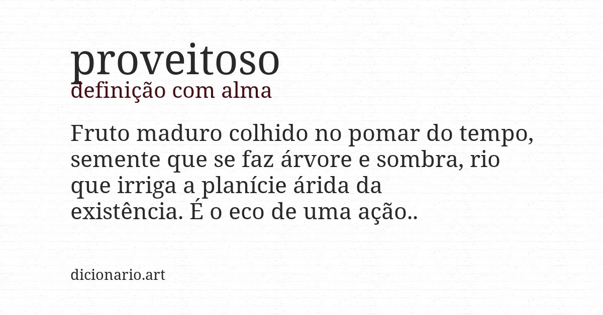 Definição com alma de proveitoso