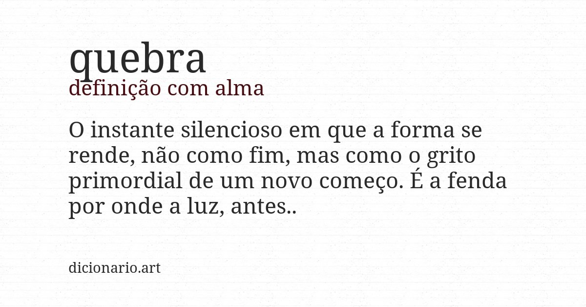 Definição com alma de quebra