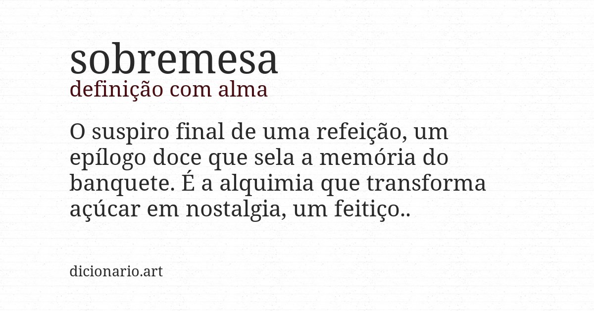 Definição com alma de sobremesa