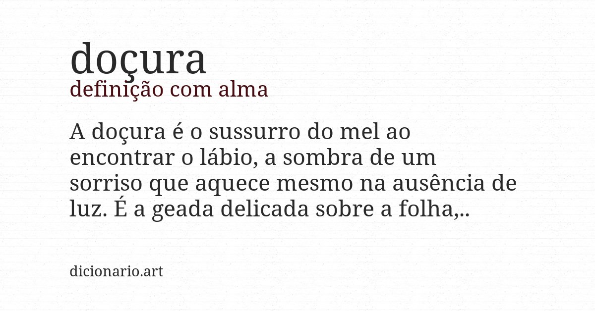 Definição com alma de doçura