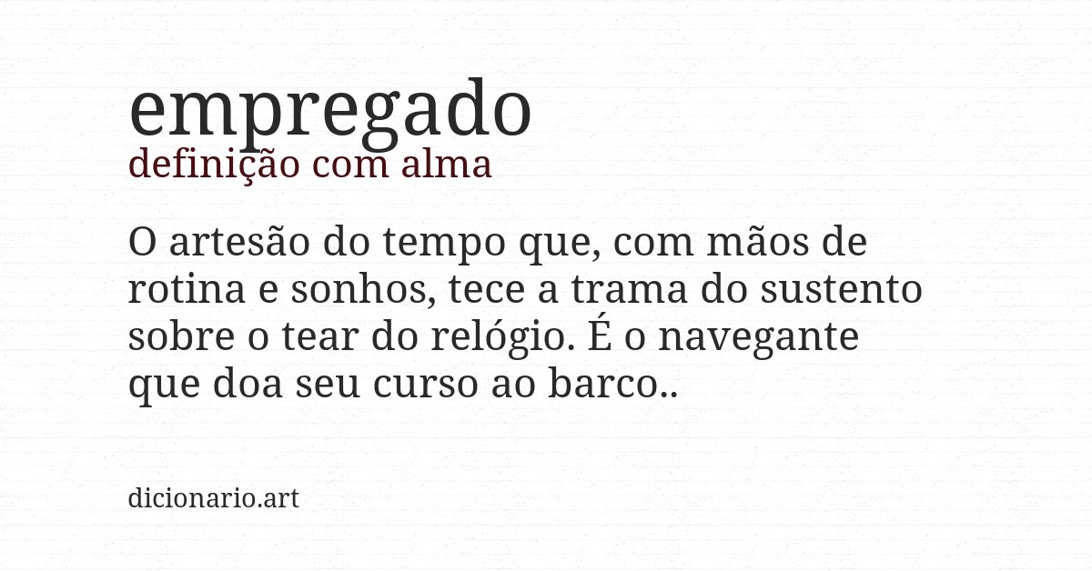 Definição com alma de empregado