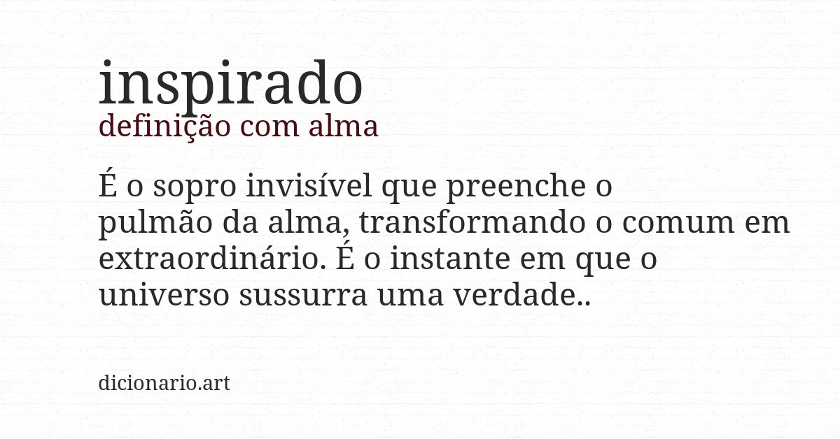 Definição com alma de inspirado