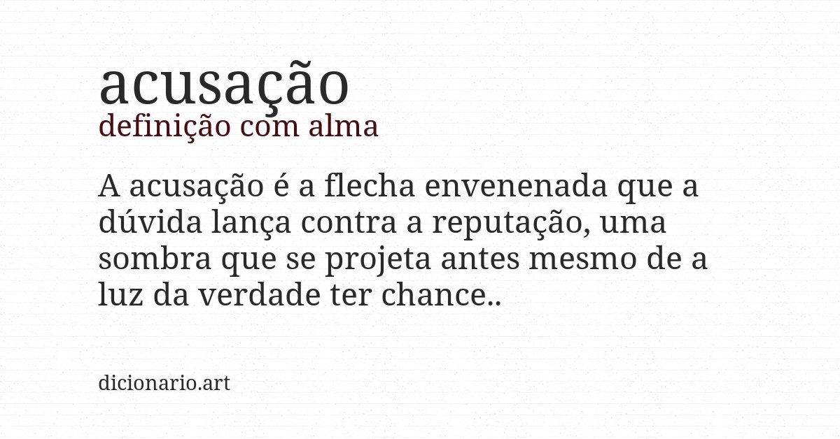 Definição com alma de acusação