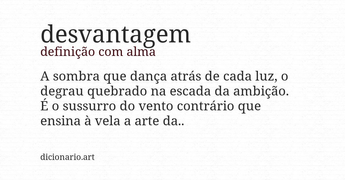 Definição com alma de desvantagem