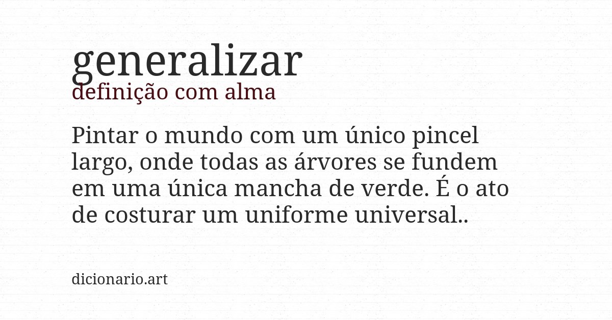 Definição com alma de generalizar