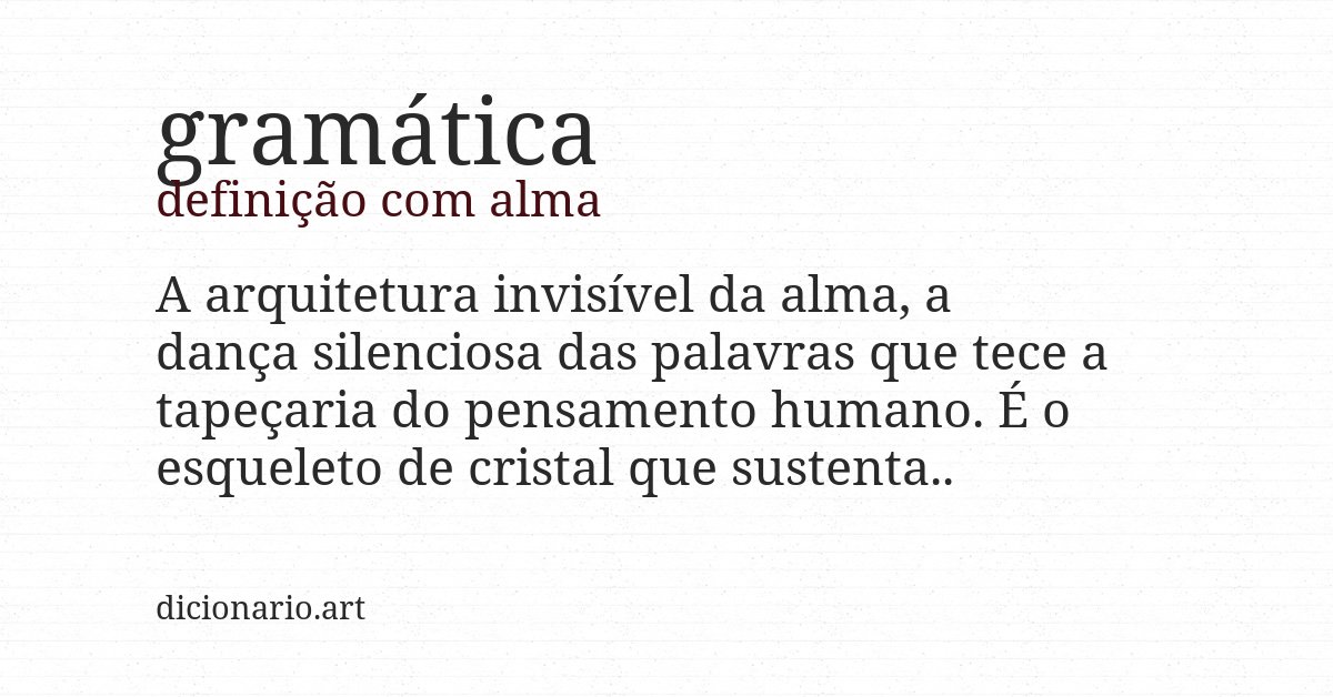 Definição com alma de gramática