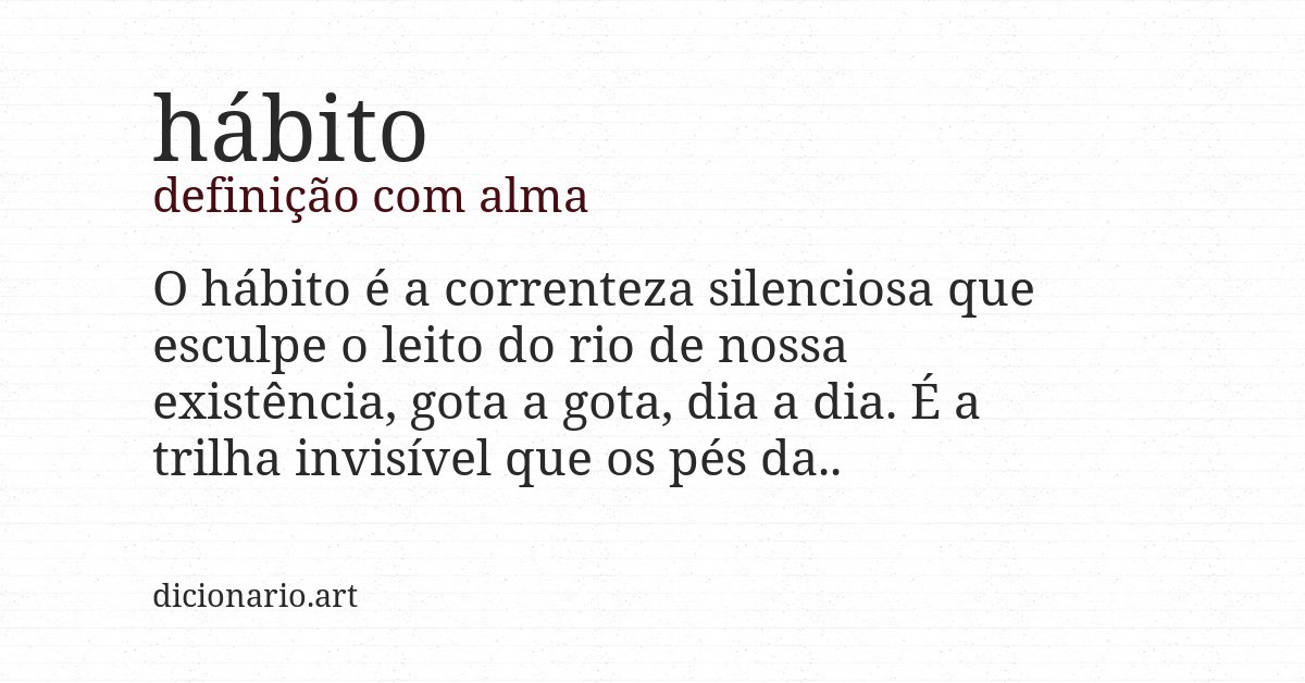 Definição com alma de hábito