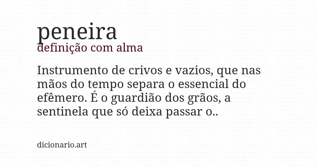 Definição com alma de peneira