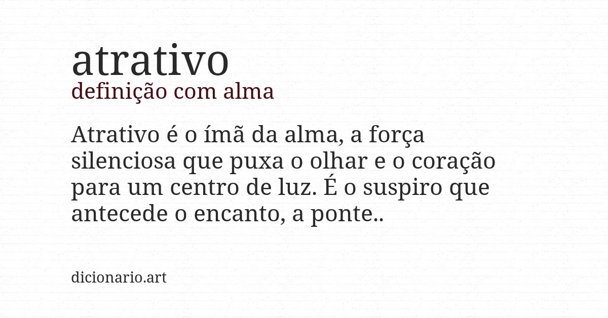Definição com alma de atrativo