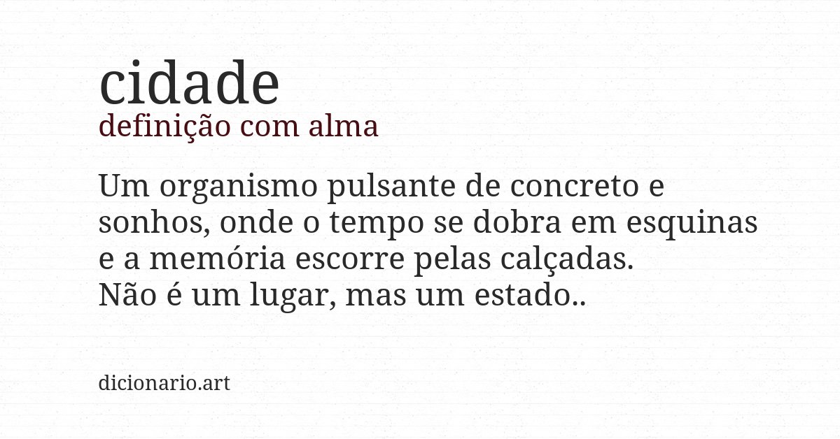 Definição com alma de cidade