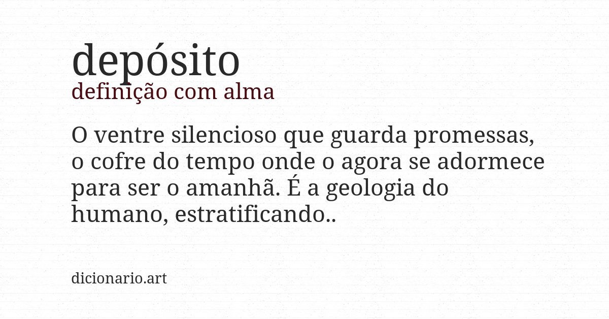 Definição com alma de depósito