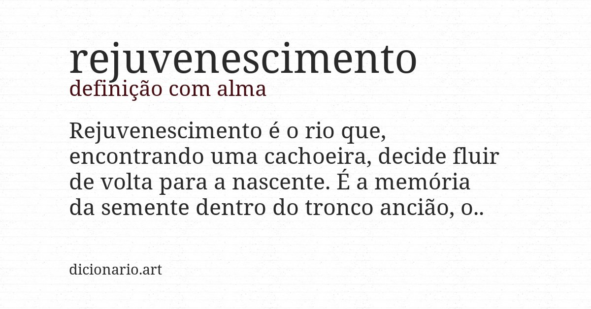 Definição com alma de rejuvenescimento