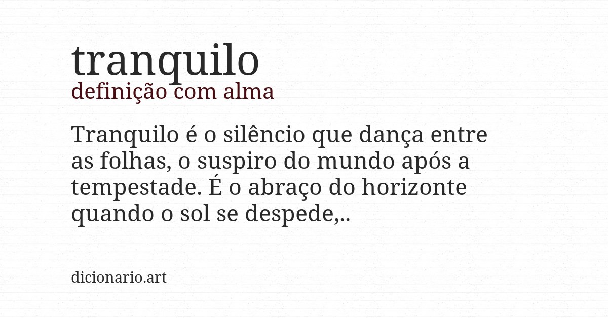 Definição com alma de tranquilo