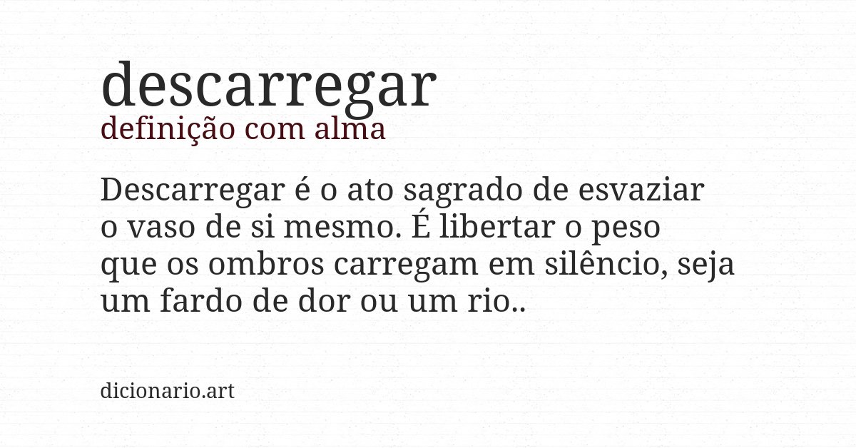 Definição com alma de descarregar