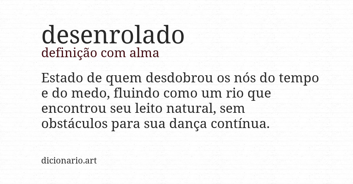 Definição com alma de desenrolado