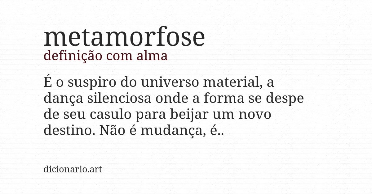 Definição com alma de metamorfose