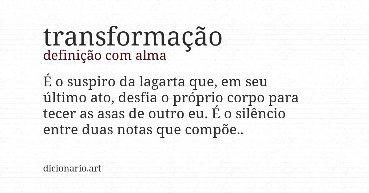 Definição com alma de transformação