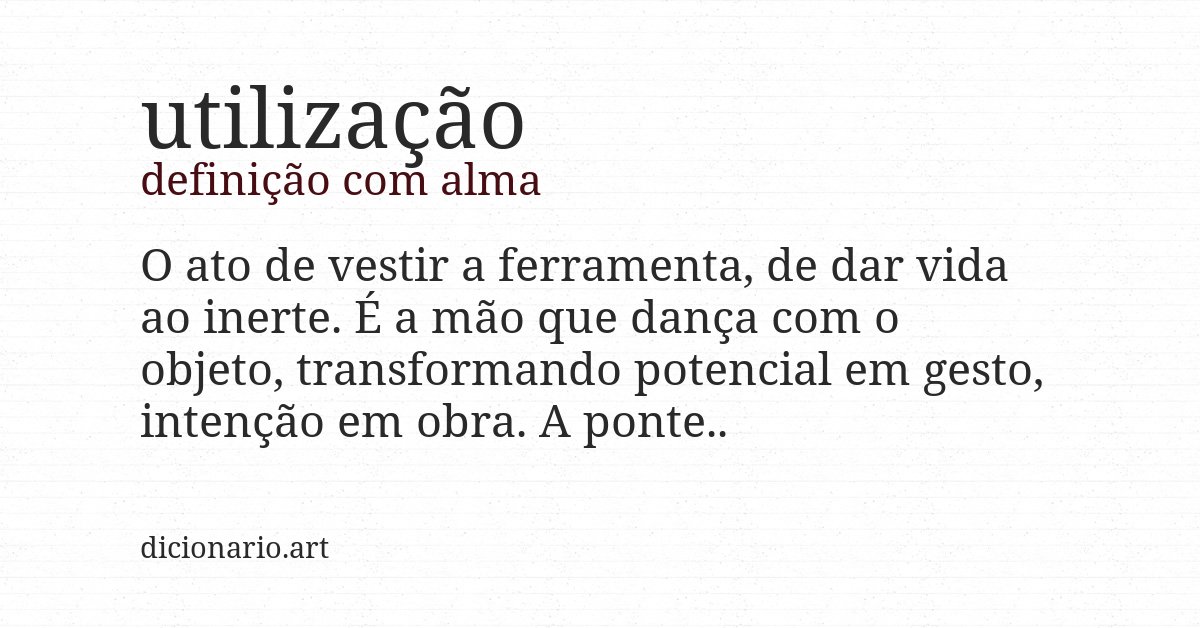 Definição com alma de utilização