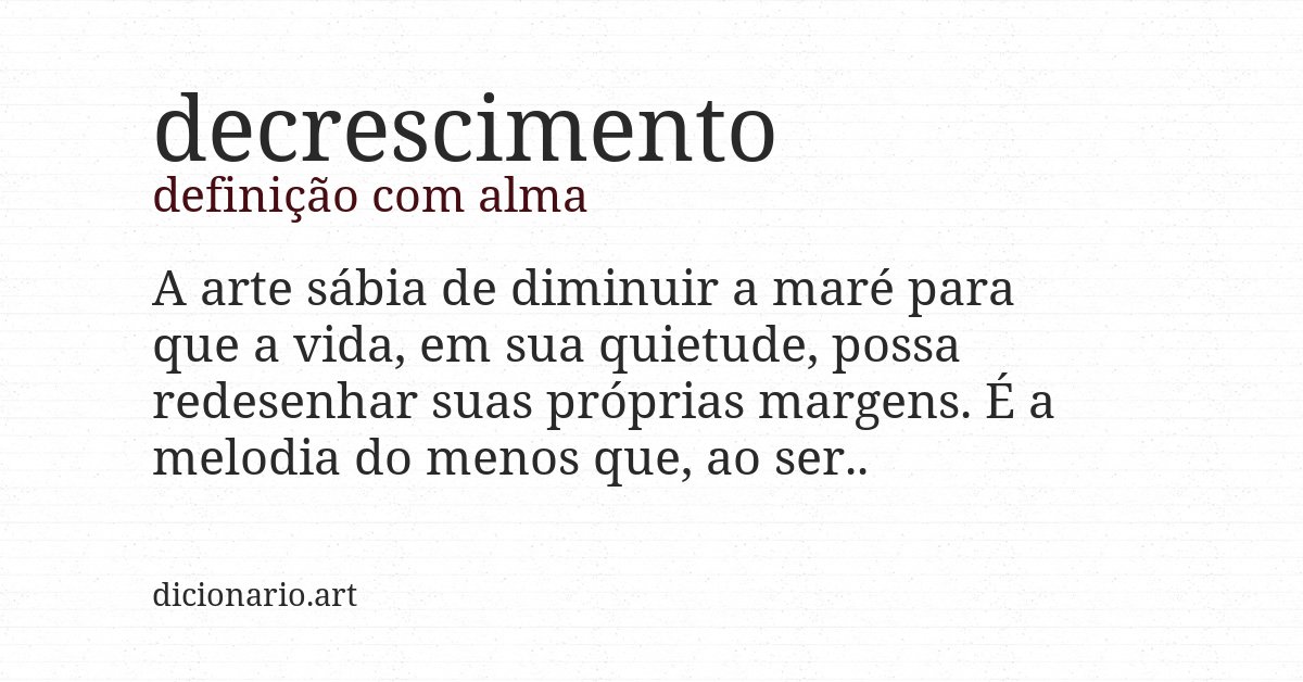 Definição com alma de decrescimento