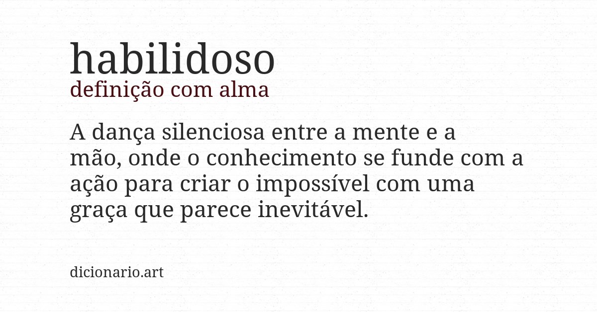 Definição com alma de habilidoso