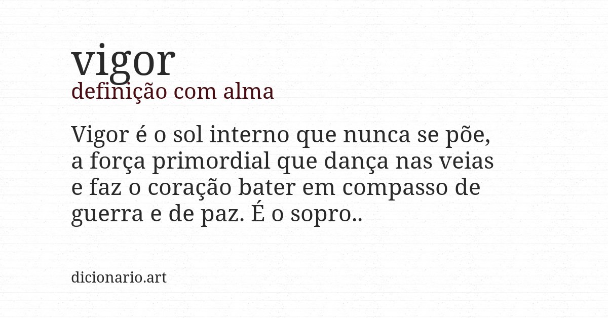 Definição com alma de vigor