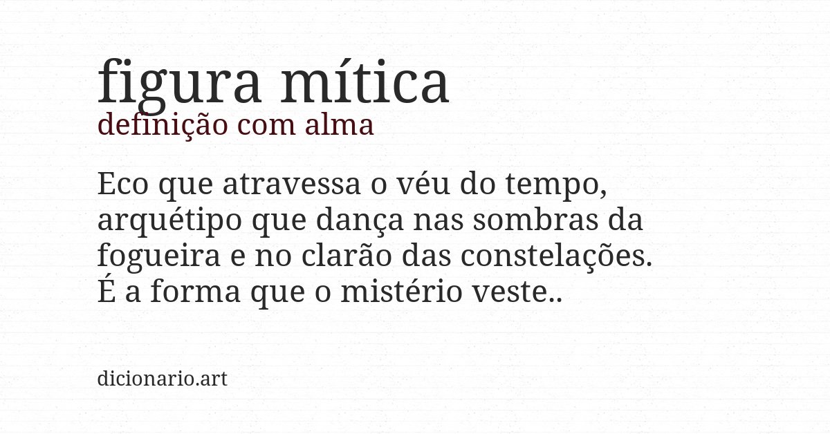 Definição com alma de figura mítica