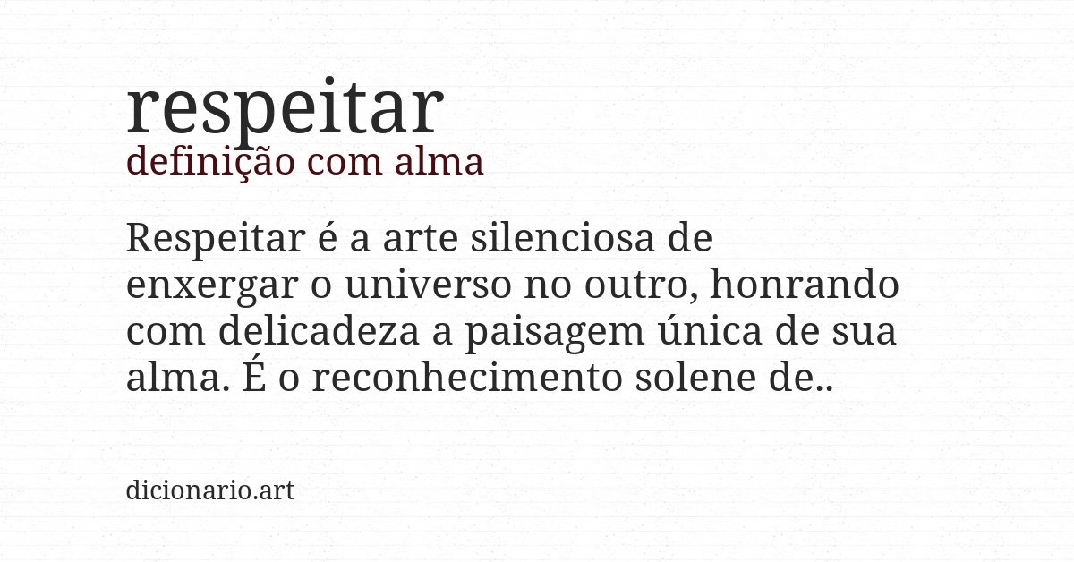 Definição com alma de respeitar