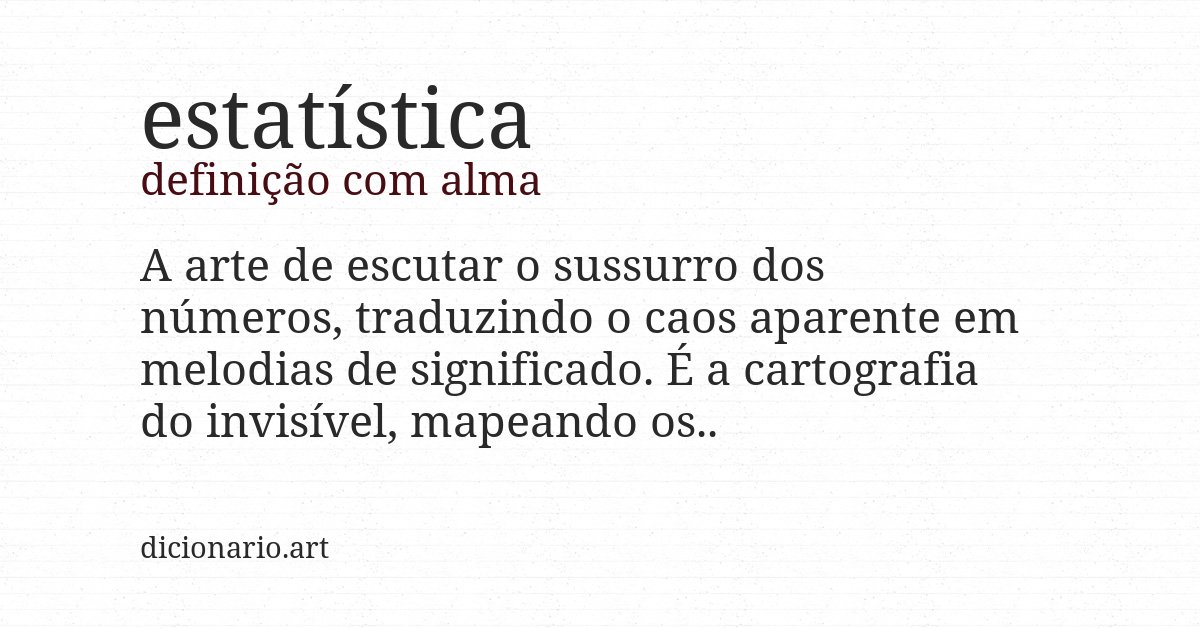 Definição com alma de estatística