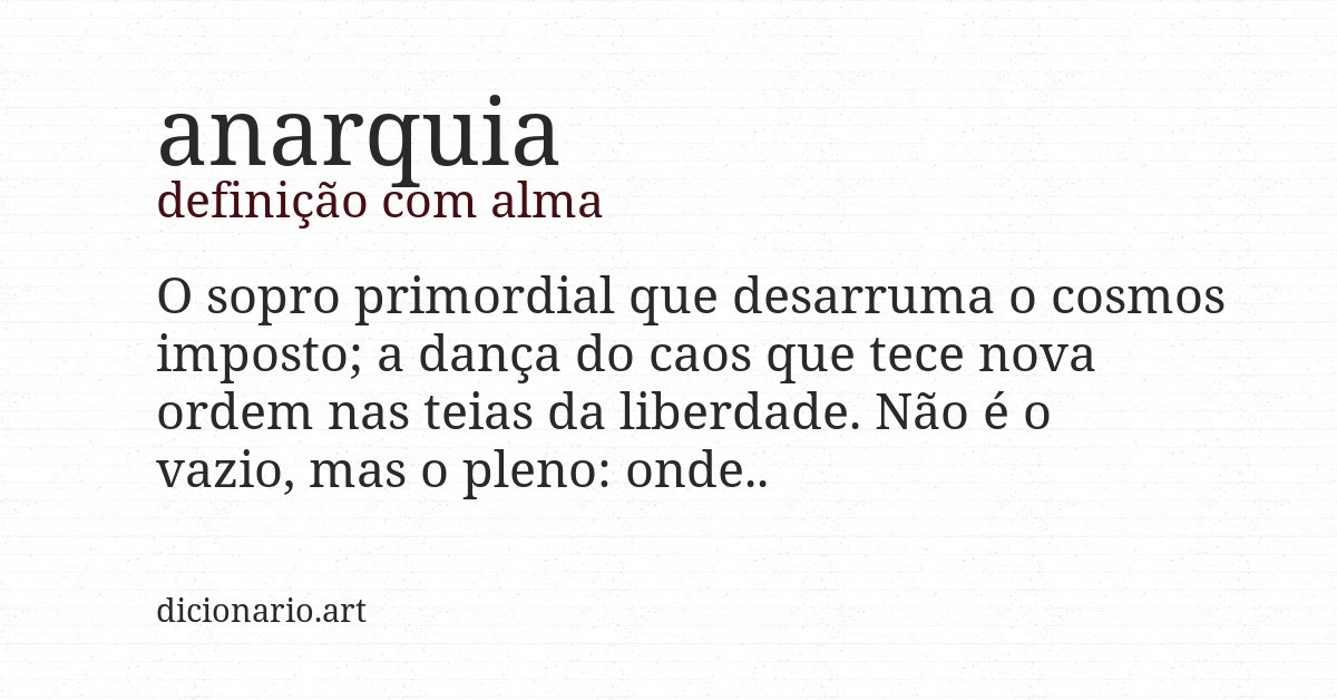 Definição com alma de anarquia