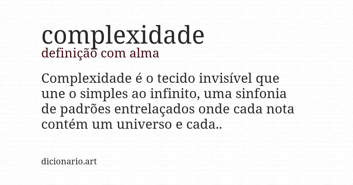 Definição com alma de complexidade