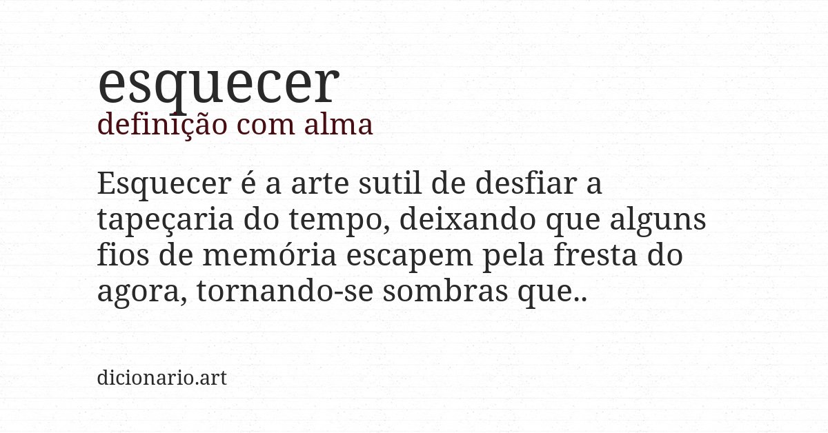 Definição com alma de esquecer