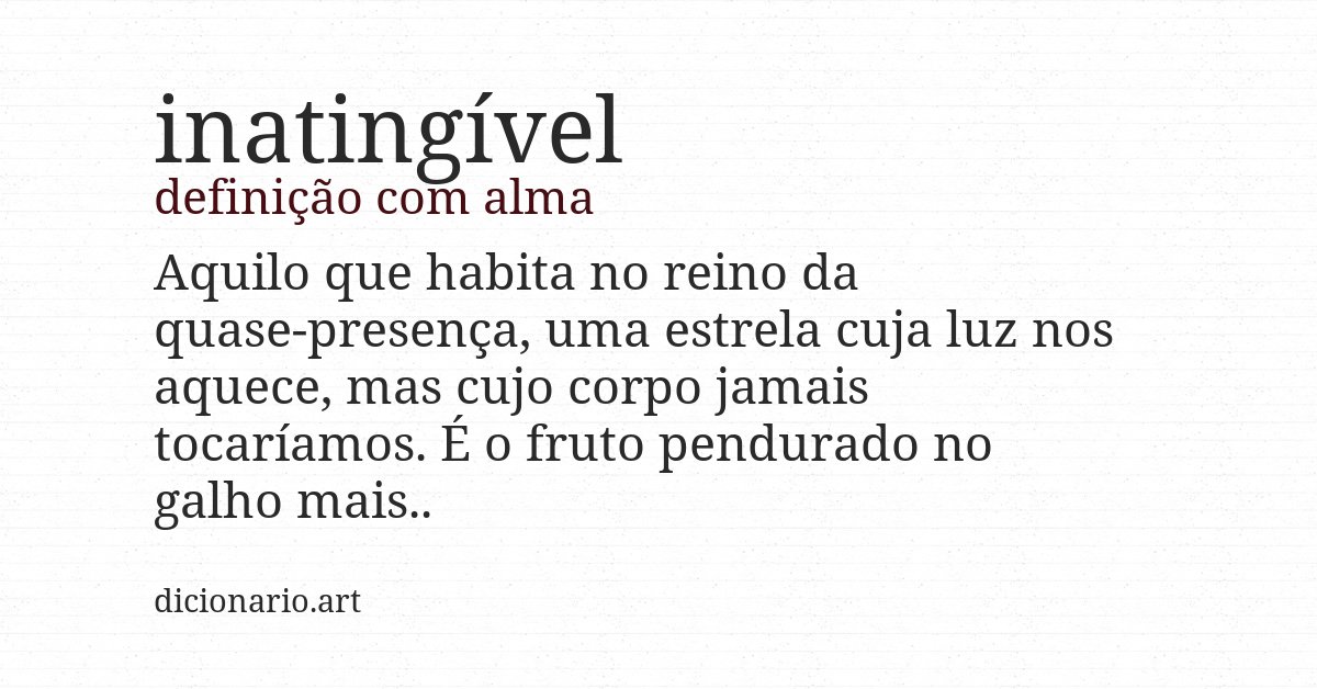 Definição com alma de inatingível