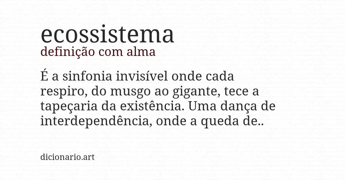 Definição com alma de ecossistema