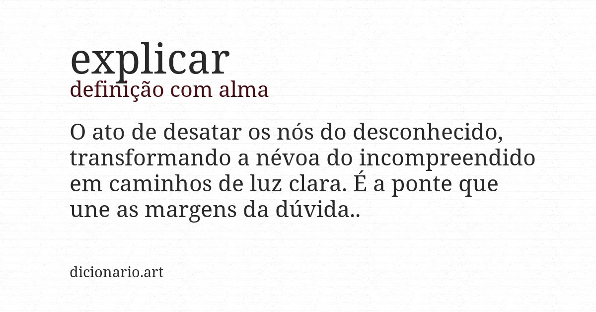 Definição com alma de explicar